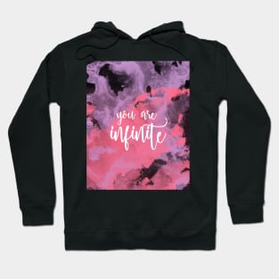 You Are Infinite Watercolour Hoodie